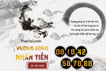 Vương Long Nhãn Tiễn 02/09/2023