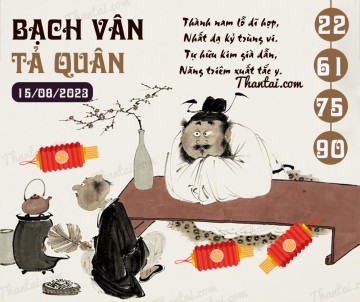 Bạch Vân Tả Quân 15/08/2023