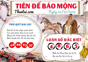 Tiên Đế Báo Mộng 24/03/2023