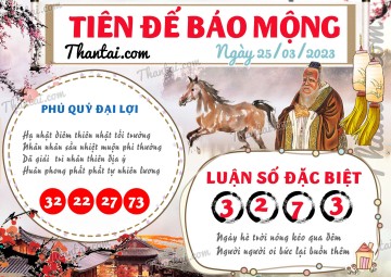 Tiên Đế Báo Mộng 25/03/2023