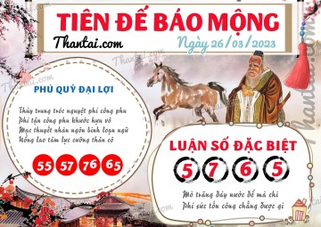 Tiên Đế Báo Mộng 26/03/2023