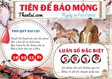 Tiên Đế Báo Mộng 31/03/2023