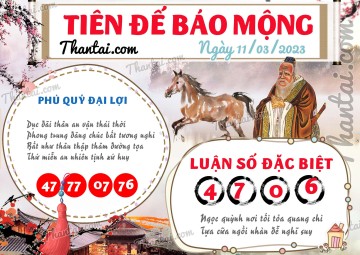 Tiên Đế Báo Mộng 11/03/2023