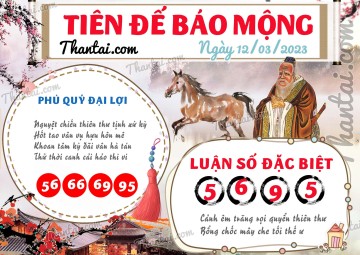 Tiên Đế Báo Mộng 12/03/2023