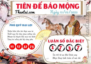 Tiên Đế Báo Mộng 13/03/2023