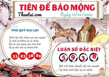 Tiên Đế Báo Mộng 17/03/2023