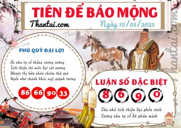 Tiên Đế Báo Mộng 19/03/2023