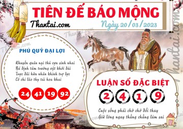 Tiên Đế Báo Mộng 20/03/2023