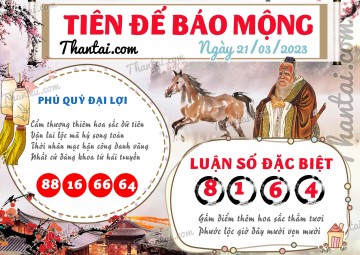 Tiên Đế Báo Mộng 21/03/2023