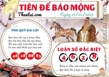 Tiên Đế Báo Mộng 19/04/2023