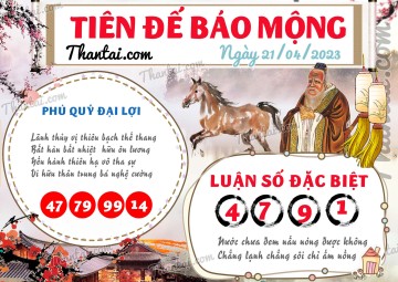 Tiên Đế Báo Mộng 21/04/2023