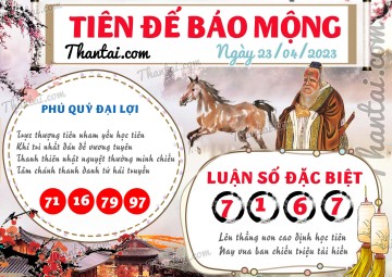 Tiên Đế Báo Mộng 23/04/2023