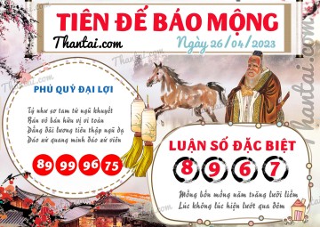 Tiên Đế Báo Mộng 26/04/2023