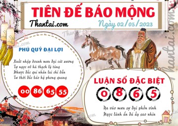 Tiên Đế Báo Mộng 02/05/2023