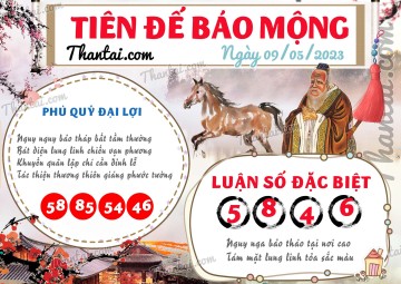 Tiên Đế Báo Mộng 09/05/2023