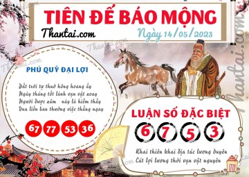 Tiên Đế Báo Mộng 14/05/2023