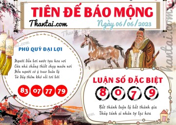 Tiên Đế Báo Mộng 06/06/2023