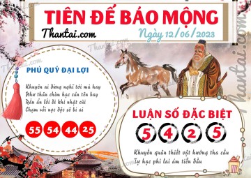 Tiên Đế Báo Mộng 12/06/2023