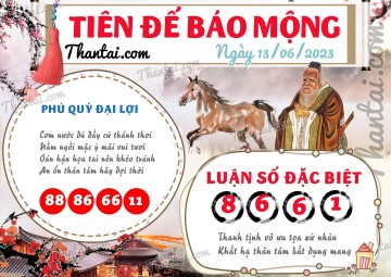 Tiên Đế Báo Mộng 13/06/2023