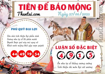 Tiên Đế Báo Mộng 27/06/2023