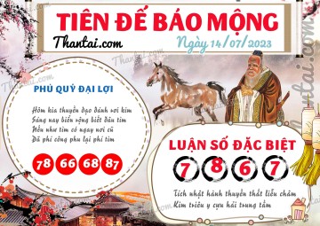 Tiên Đế Báo Mộng 14/07/2023