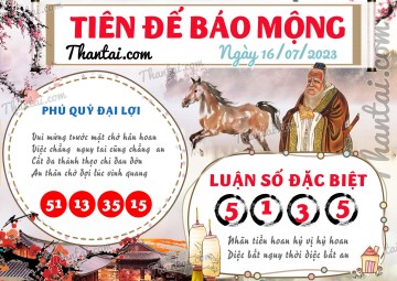 Tiên Đế Báo Mộng 16/07/2023