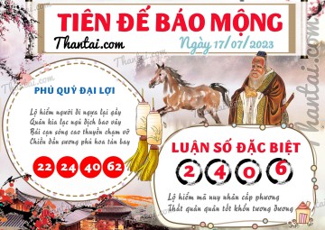 Tiên Đế Báo Mộng 17/07/2023