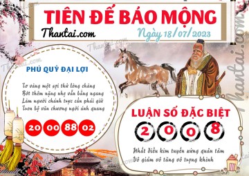 Tiên Đế Báo Mộng 18/07/2023