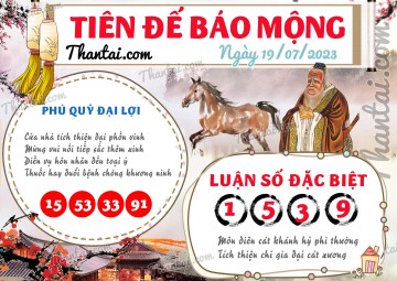 Tiên Đế Báo Mộng 19/07/2023