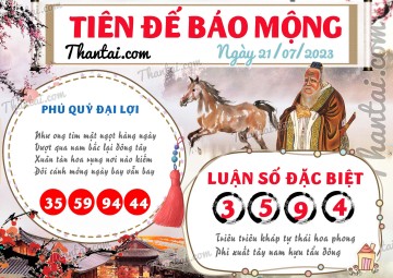 Tiên Đế Báo Mộng 21/07/2023