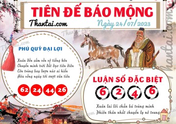 Tiên Đế Báo Mộng 24/07/2023