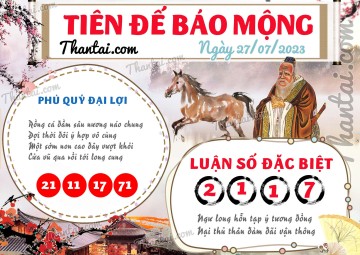 Tiên Đế Báo Mộng 27/07/2023