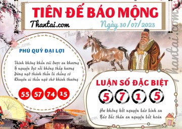 Tiên Đế Báo Mộng 30/07/2023