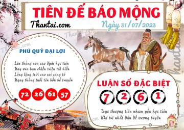 Tiên Đế Báo Mộng 31/07/2023