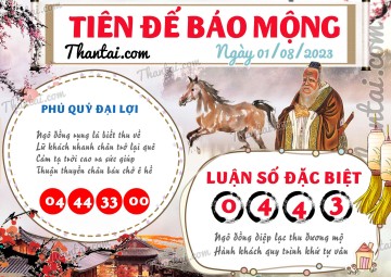 Tiên Đế Báo Mộng 01/08/2023