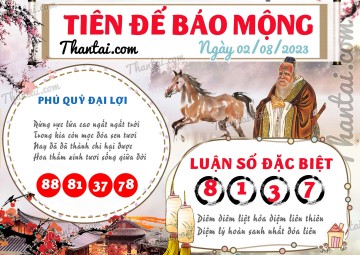 Tiên Đế Báo Mộng 02/08/2023