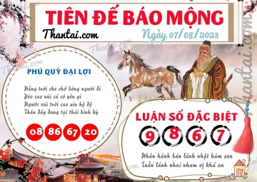 Tiên Đế Báo Mộng 07/08/2023