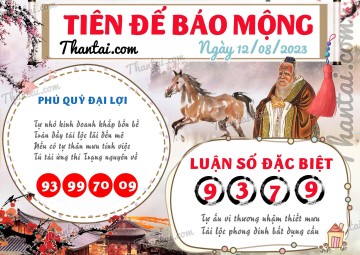 Tiên Đế Báo Mộng 12/08/2023