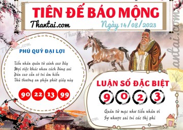 Tiên Đế Báo Mộng 14/08/2023