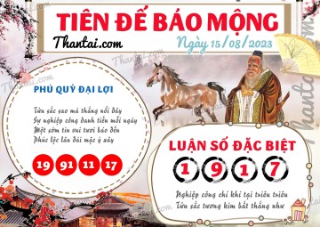 Tiên Đế Báo Mộng 15/08/2023