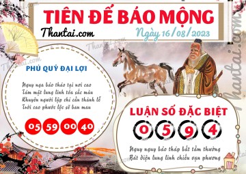 Tiên Đế Báo Mộng 16/08/2023