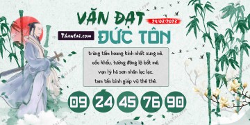 Văn Đạt Đức Tôn 24/08/2023