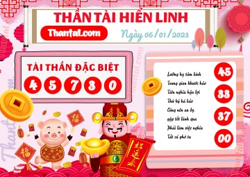 THẦN TÀI HIỂN LINH 06/01/2023