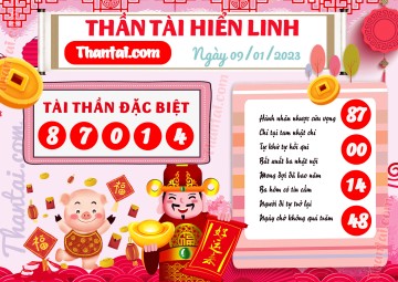 THẦN TÀI HIỂN LINH 09/01/2023