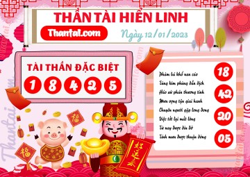 THẦN TÀI HIỂN LINH 12/01/2023