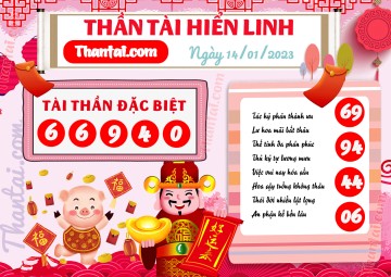 THẦN TÀI HIỂN LINH 14/01/2023