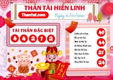 THẦN TÀI HIỂN LINH 15/01/2023