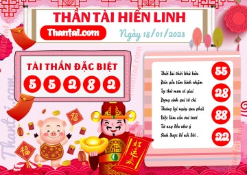 THẦN TÀI HIỂN LINH 18/01/2023