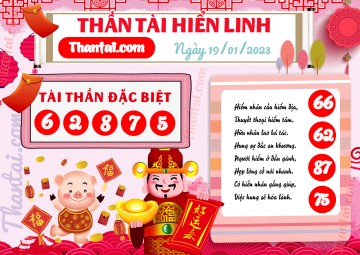 THẦN TÀI HIỂN LINH 19/01/2023