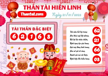 THẦN TÀI HIỂN LINH 21/01/2023